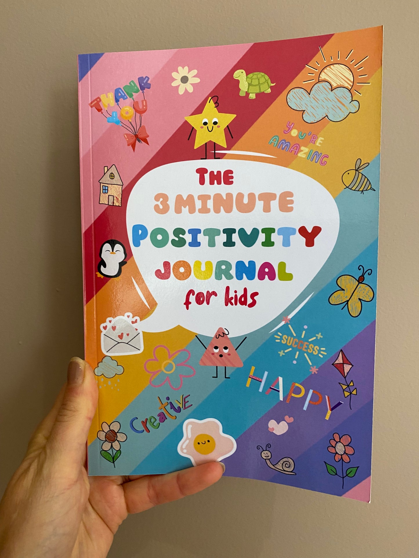 The 3 Minute Positivity Journal for Children